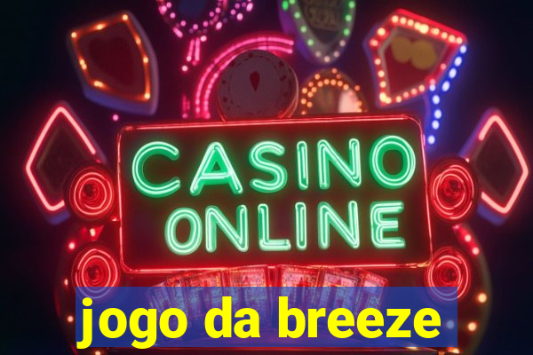 jogo da breeze